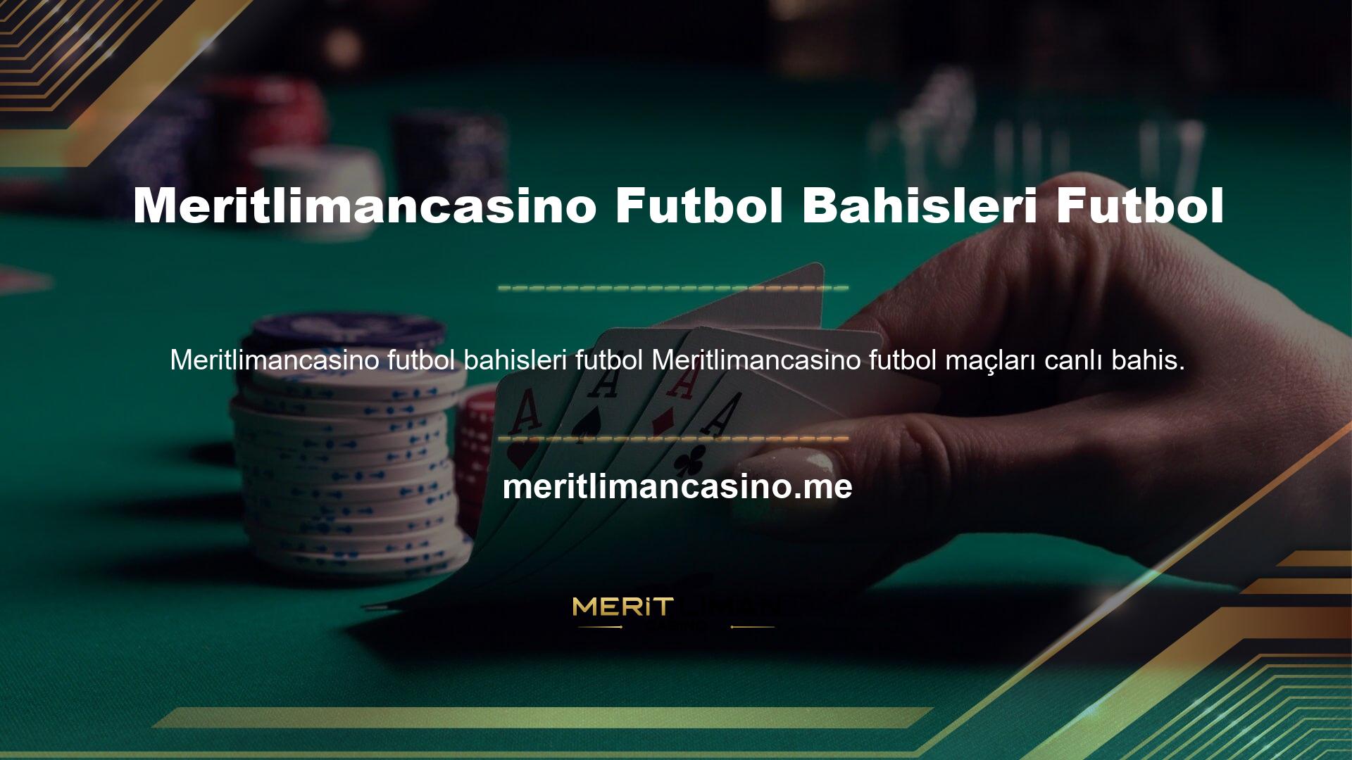 Meritlimancasino futbol maçları canlı bahis 1