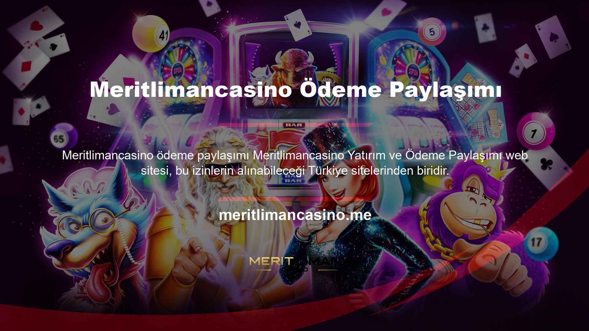 Bu lisansı almak için birçok zor adımdan geçmek zorunda kaldılar, ancak Meritlimancasino bu zorlukları düşündü ve bu önemli ayrıntıyı göz ardı etmedi